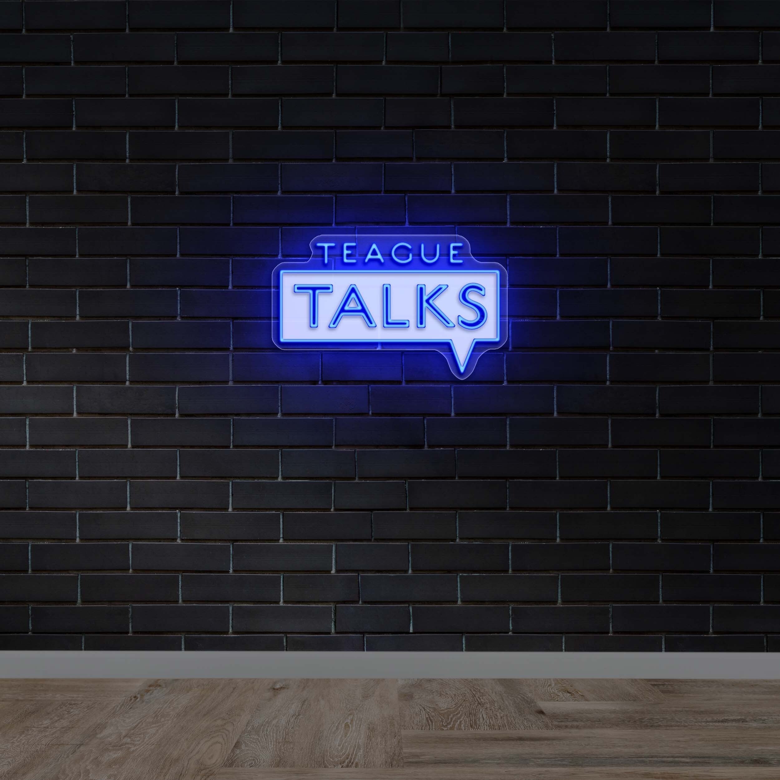 TEAGUE TALKS - Premium Neon Artwork