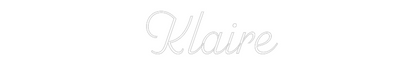 Custom Neon: Klaire