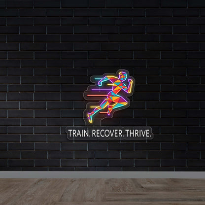 Train. Recover. Thrive. - Premium Neon Artwork