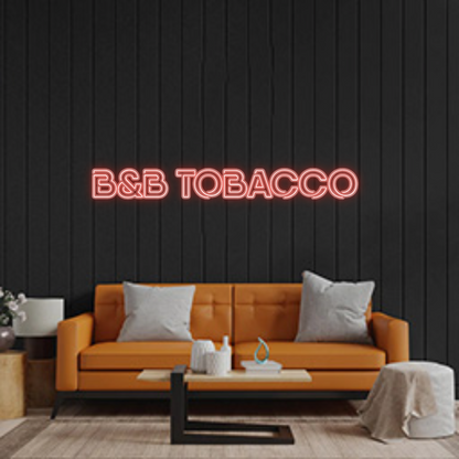 Custom Neon: B&B TOBACCO