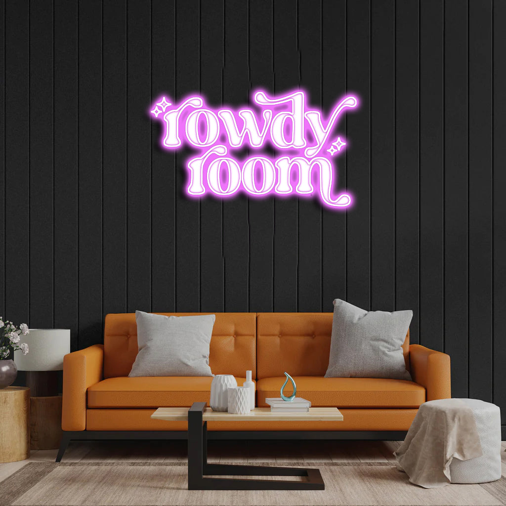 Rowdy Room - Premium Neon Artwork
