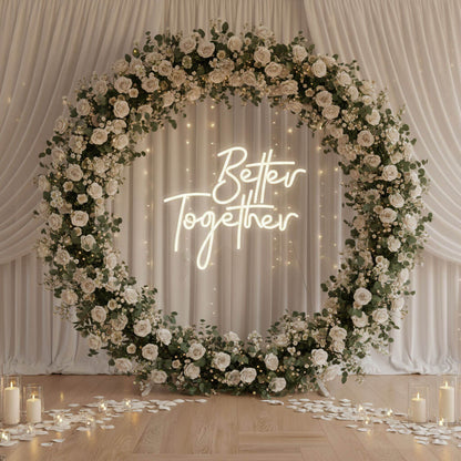 Better Together Wedding LED Neon Sign