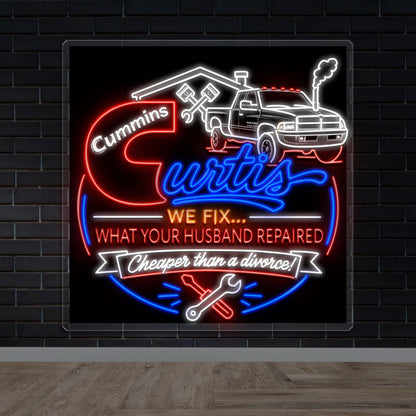 Cummins Curtis We Fix What Your Husband Repaired - Premium Neon Artwork