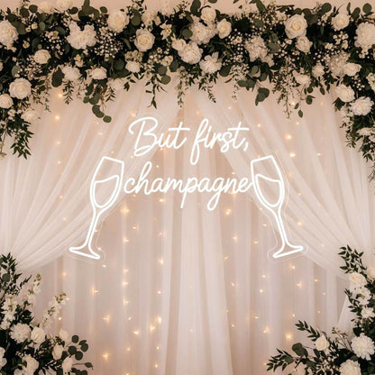 But First Champagne Funny Wedding Neon Sign