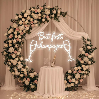 But First Champagne Funny Wedding Neon Sign