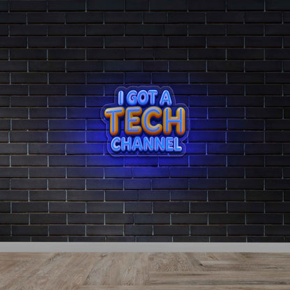 I Got A Tech Channel - Premium Neon Artwork