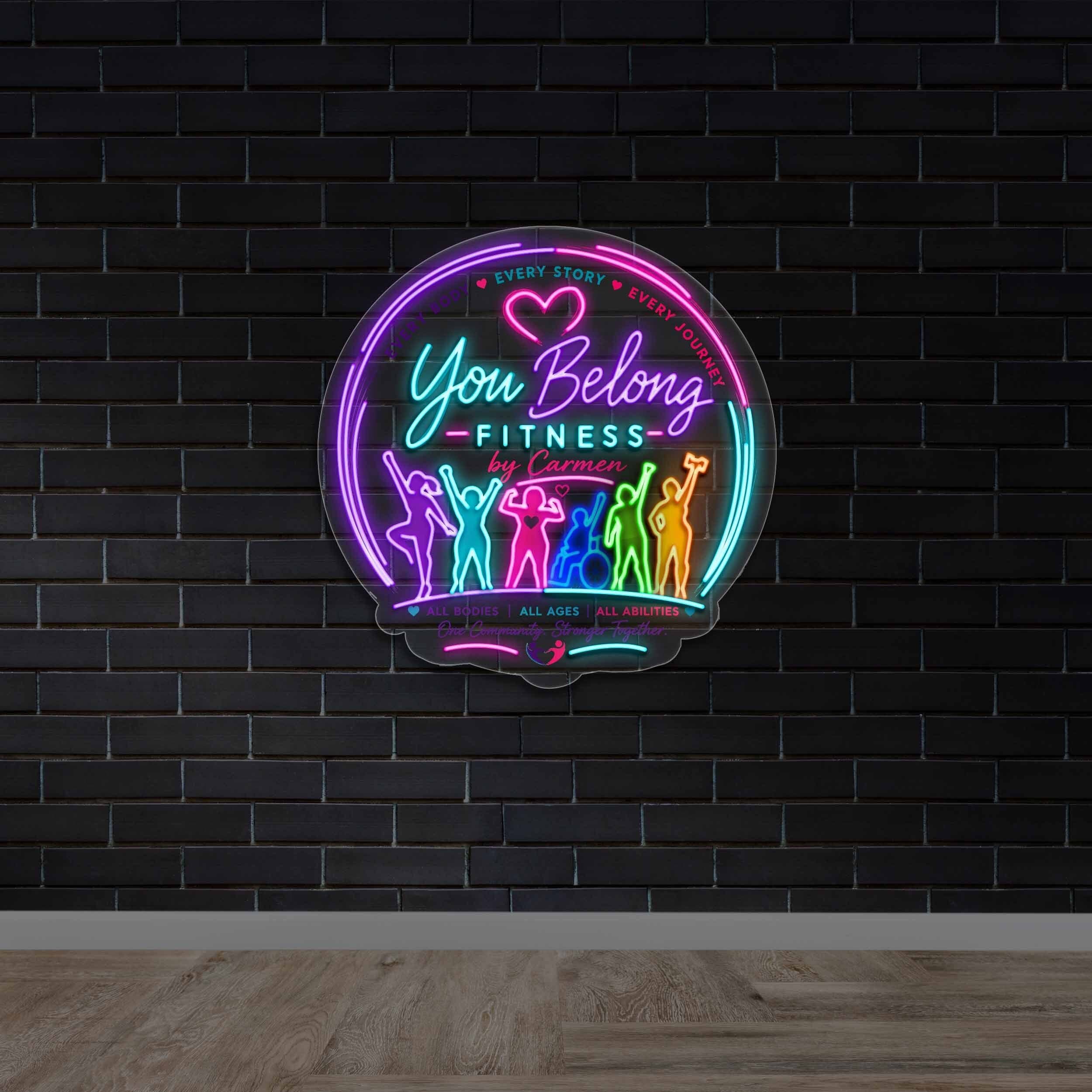 You Belong - Premium Neon Artwork