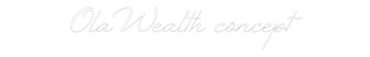 Custom Neon: OlaWealth con...