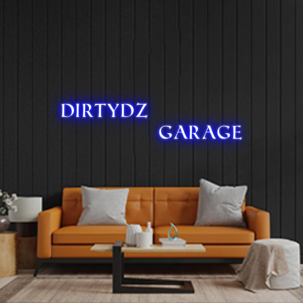 Custom Neon: DirtyDz
    ...