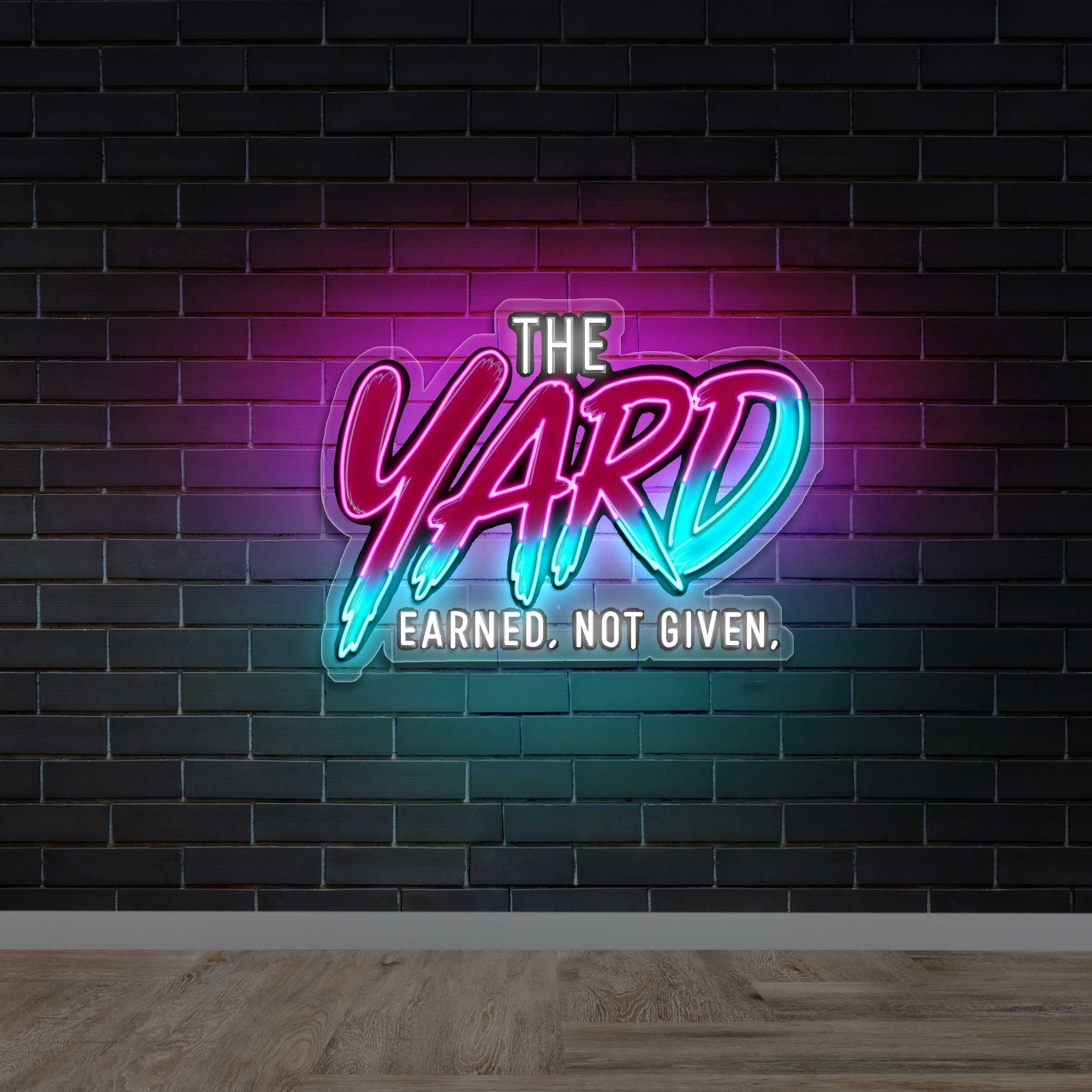 THE YARD - Premium Neon Artwork