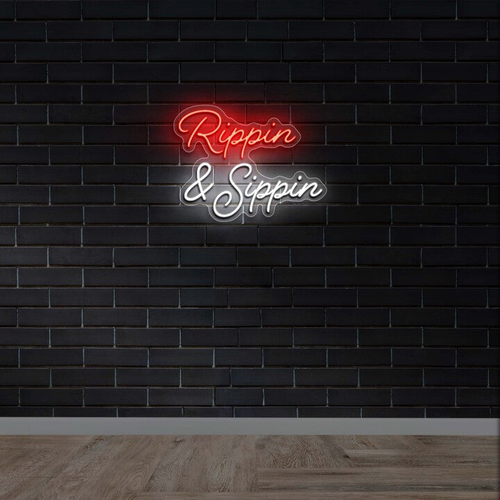 Rippin & Sippin - Premium Neon Artwork