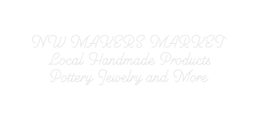 Custom Neon: NW MAKERS MAR...