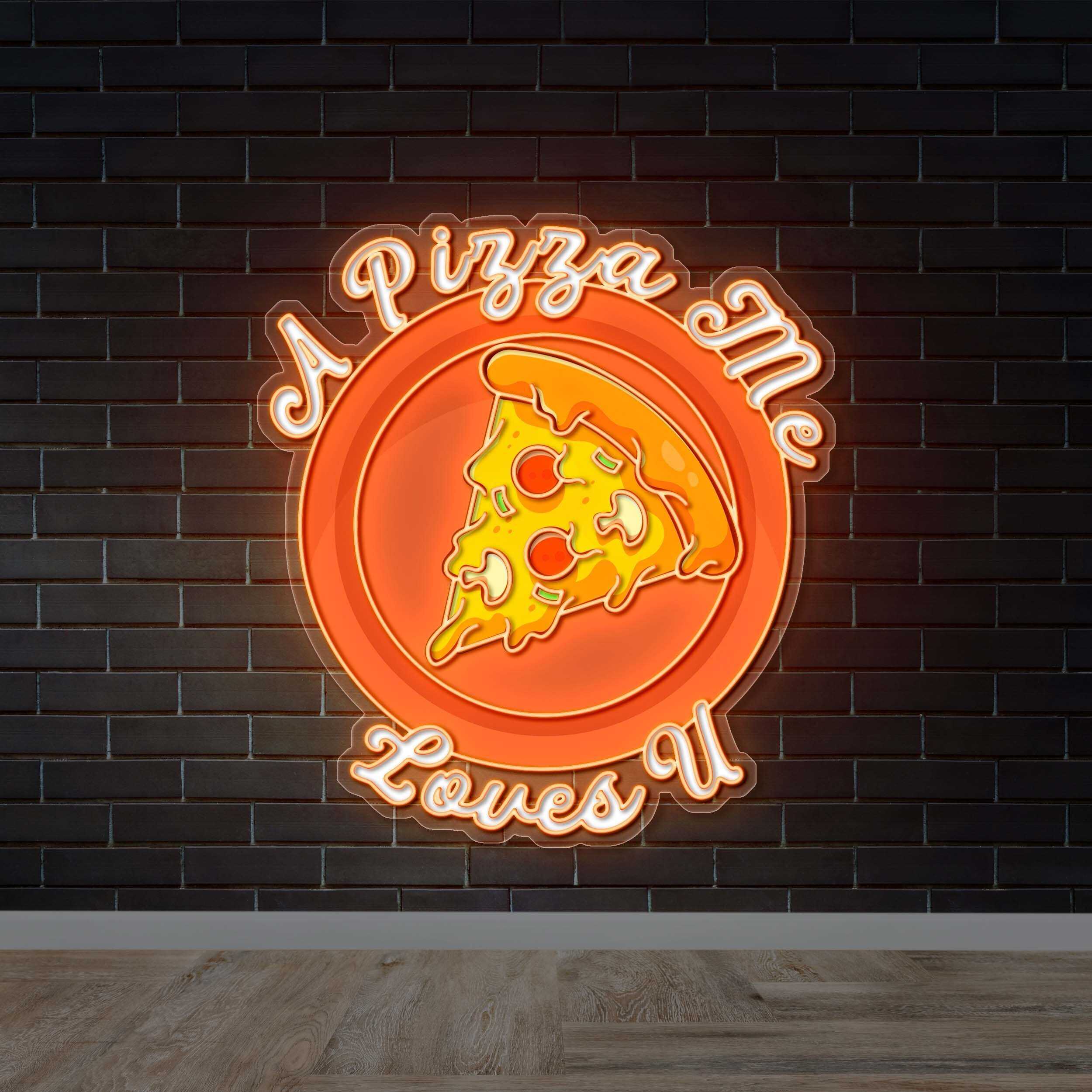 A Pizza Me Loves U - Premium  Neon  Artwork