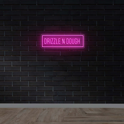 DRIZZLE N DOUGH - Premium Neon Artwork