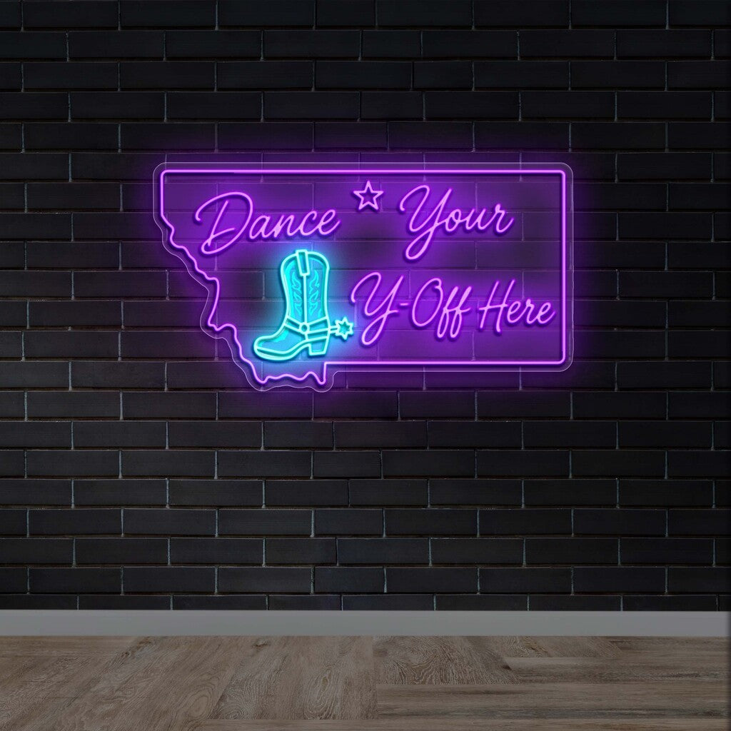 Dance Your Booty Off Here | 3nd Version - Premium Neon Artwork