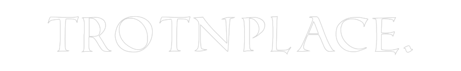 Custom Neon: trotnplace.