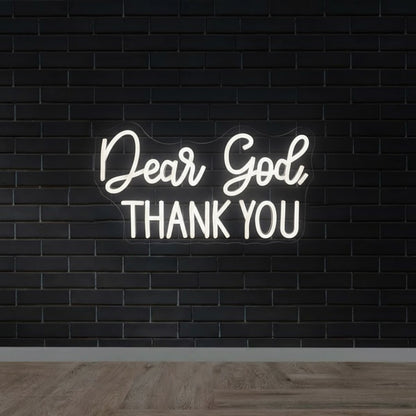 Dear God Thank You - Inspirational LED Neon Sign