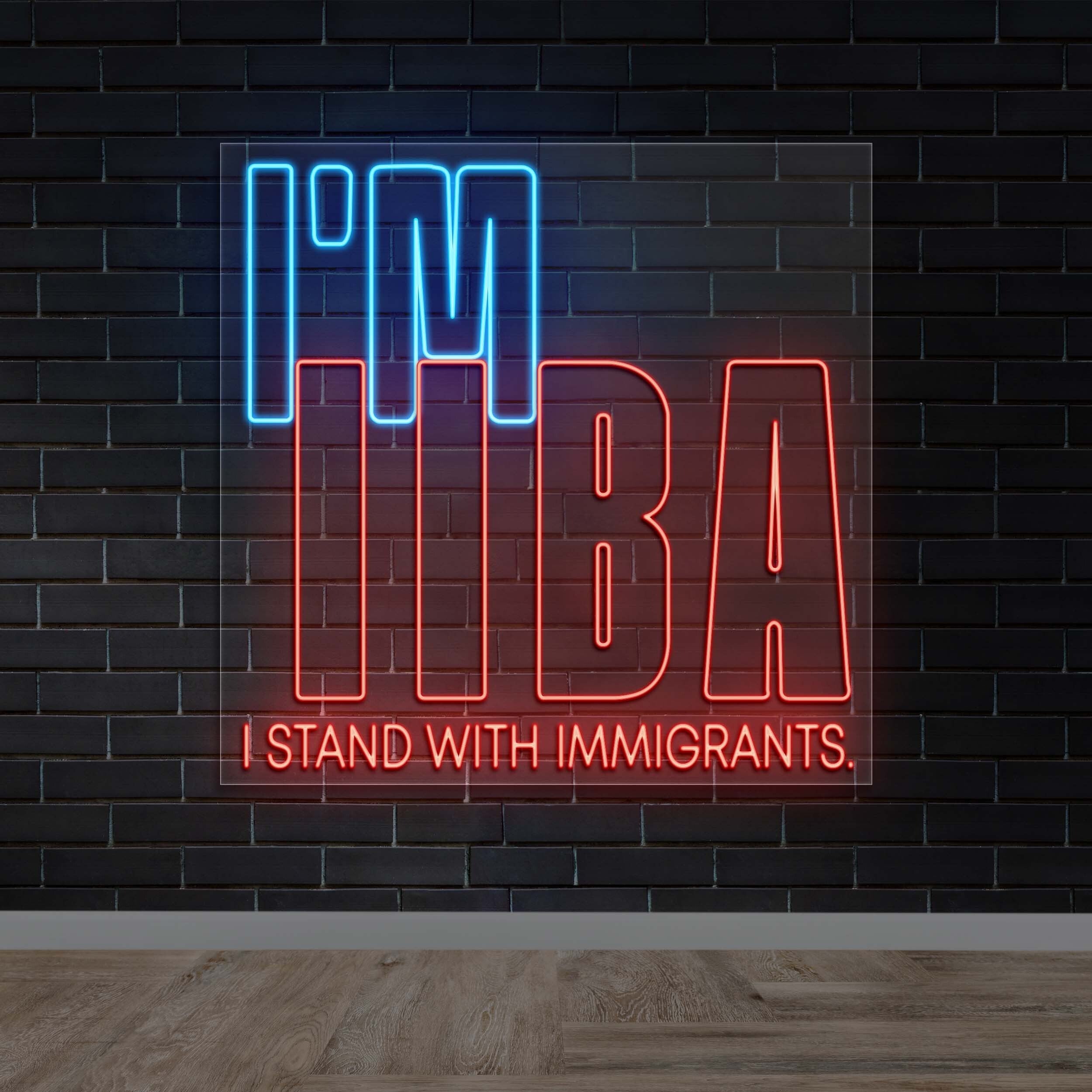 I'M IIBA - Premium Neon Artwork