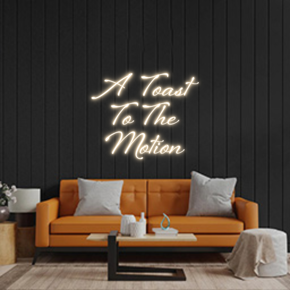 Custom Neon: A Toast
To T...