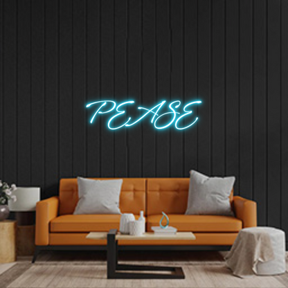 Custom Neon: PEASE