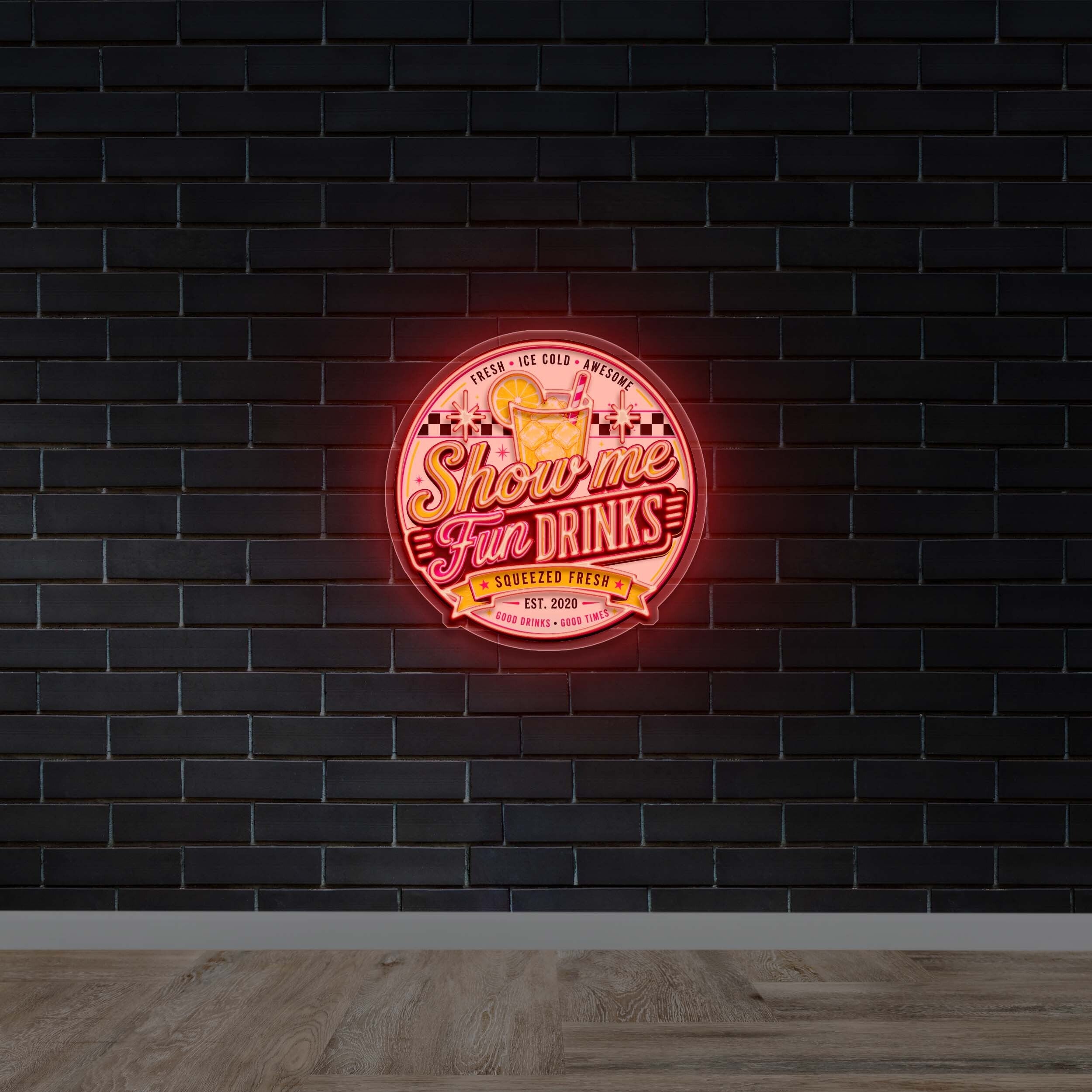 Show me Fun Drinks - Premium Neon Artwork