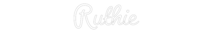 Custom Neon: Ruthie