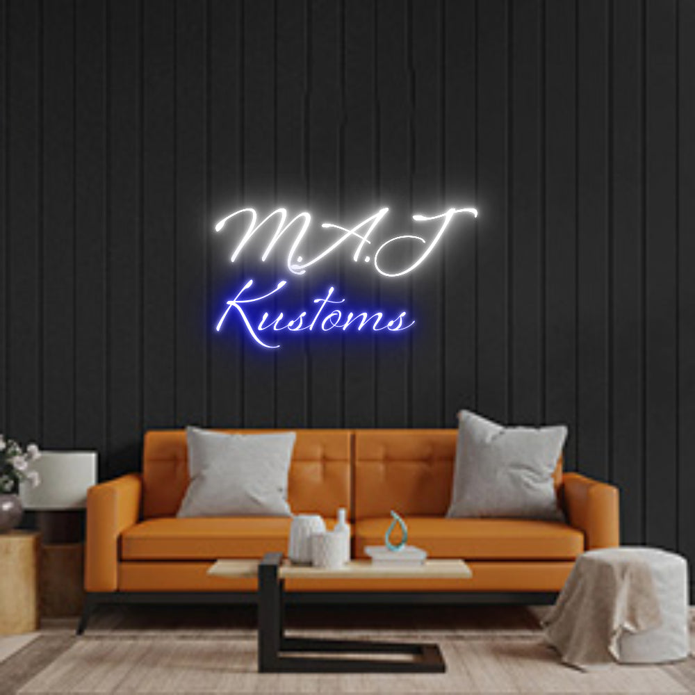 Custom Neon: M.A.J
Kustoms