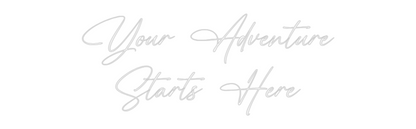 Custom Neon: Your Adventur...