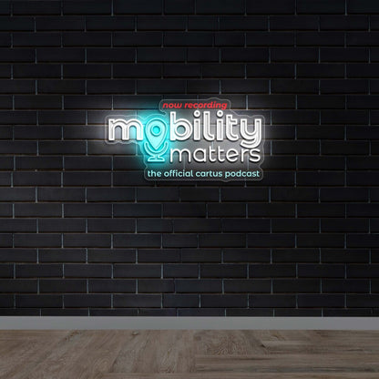 mobility matters - Premium Neon Artwork