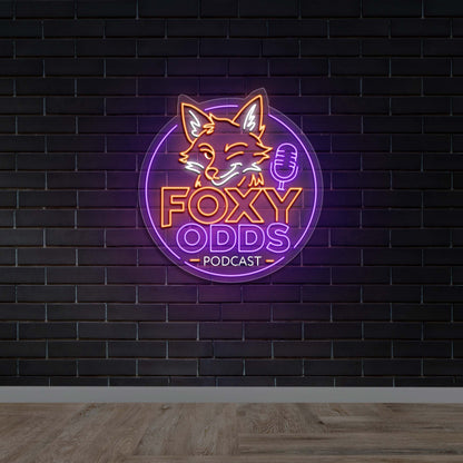 FOXY ODDS PODCAST -  Premium Neon Artwork