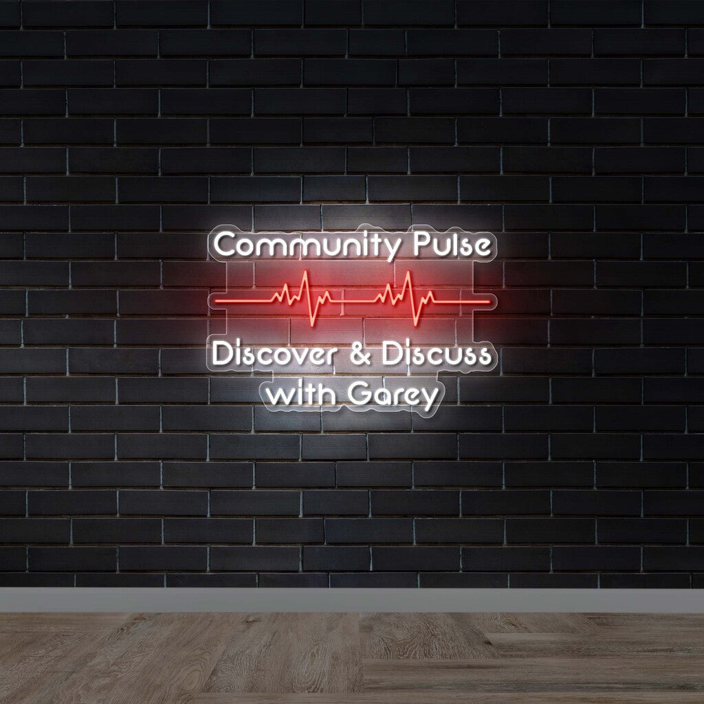 Community Pulse Discover & Discuss with Garey - Premium Neon Artwork