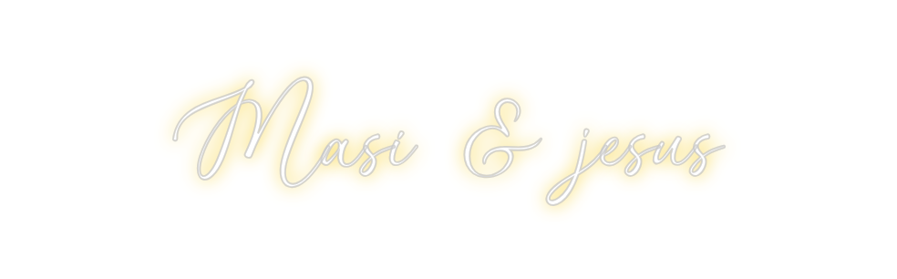 Custom Neon: Masi & jesus