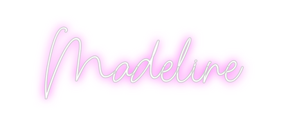 Custom Neon: Madeline