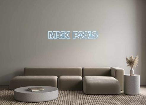 Custom Neon: Mack pools