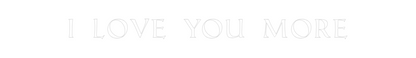 Custom Neon: I love you more