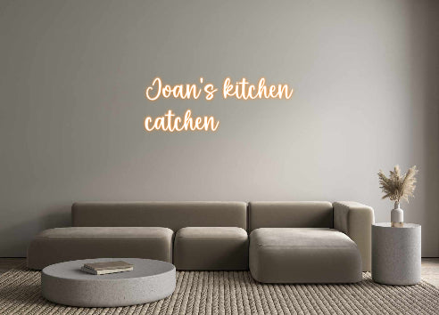 Custom Neon: Joan’s kitche...