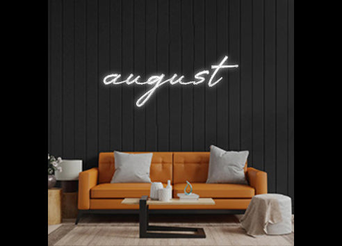 Custom Neon: august