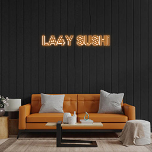 Custom Neon: LA4Y SUSHI