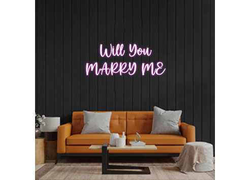 Custom Neon: Will You
MAR...