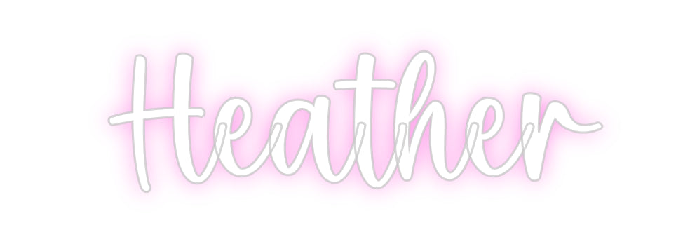 Custom Neon: Heather