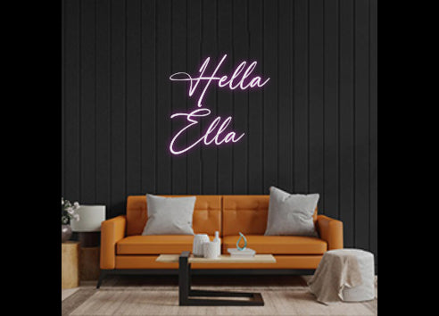 Custom Neon: Hella
      ...