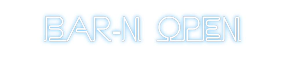 Custom Neon: Bar-n Open