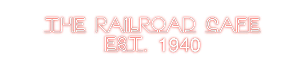 Custom Neon: THE RAILROAD ...