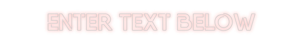 Custom Neon: Enter Text Be...