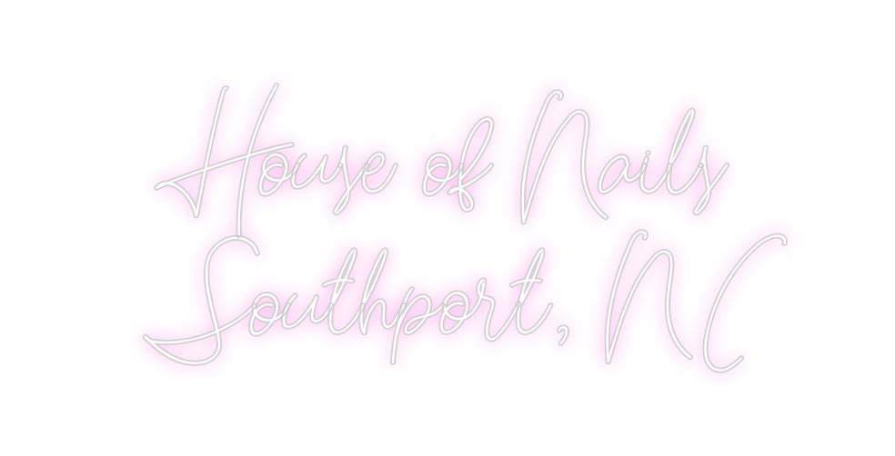 Custom Neon: House of Nail...