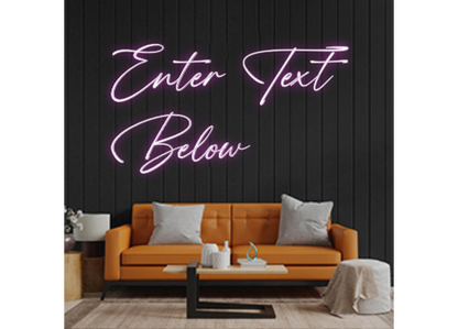 Custom Neon: Enter Text
B...