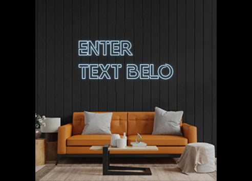 Custom Neon: Enter
Text B...