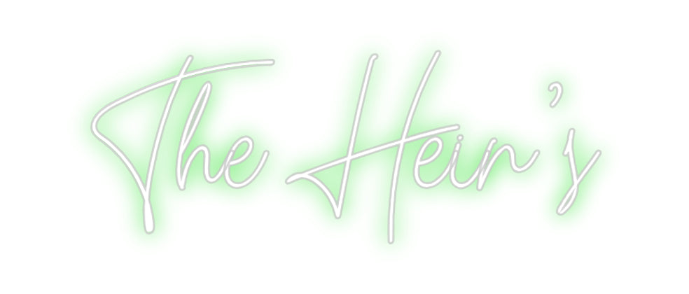 Custom Neon: The Hein's