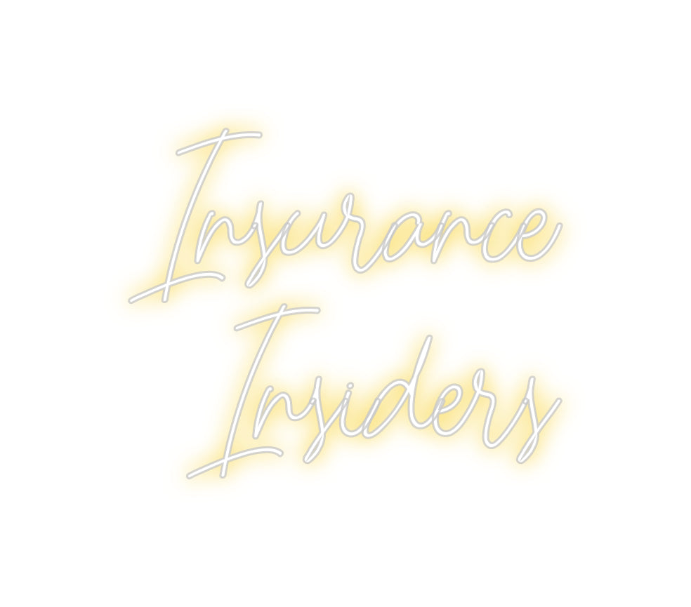 Custom Neon: Insurance
In...