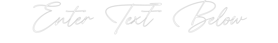 Custom Neon: Enter Text Be...